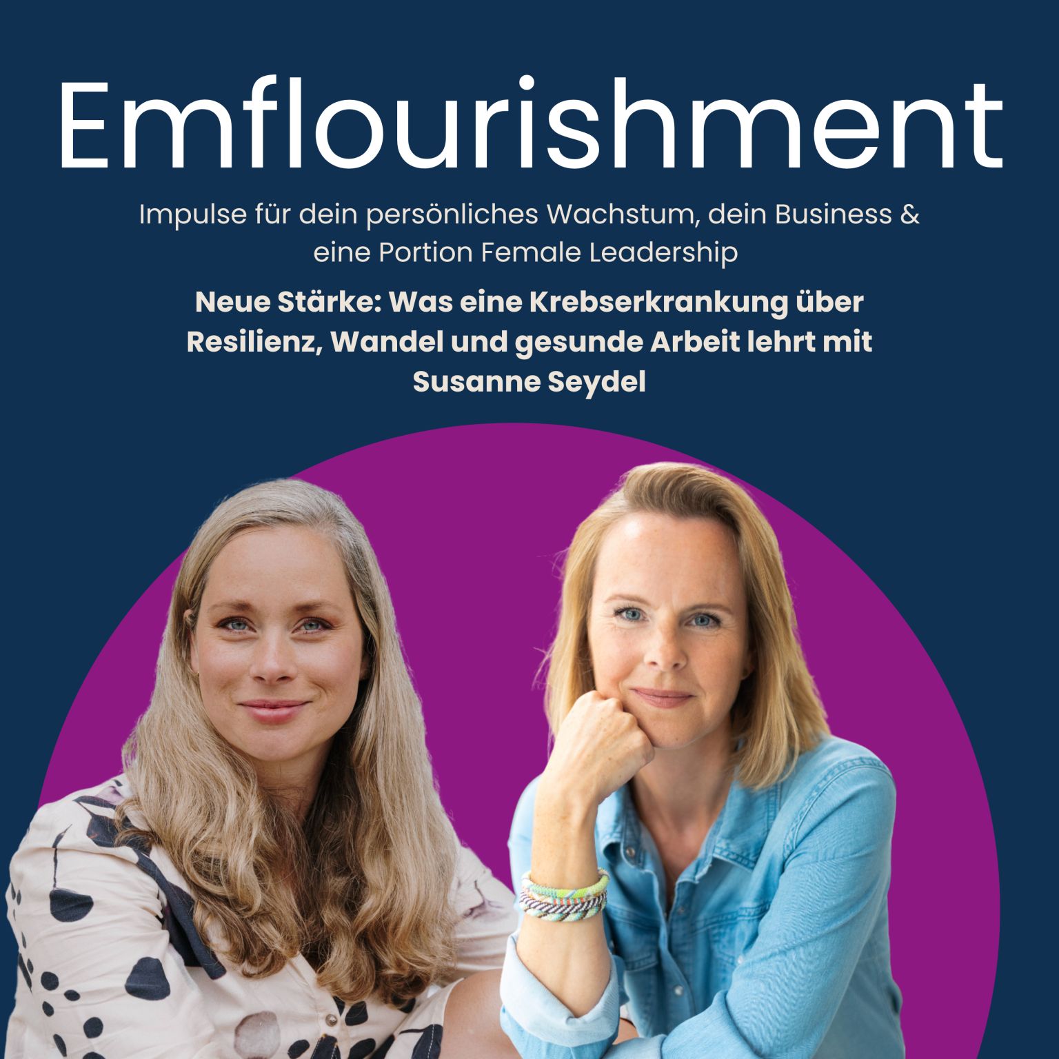 Podcast Emflourishment Gast Susanne Seydel